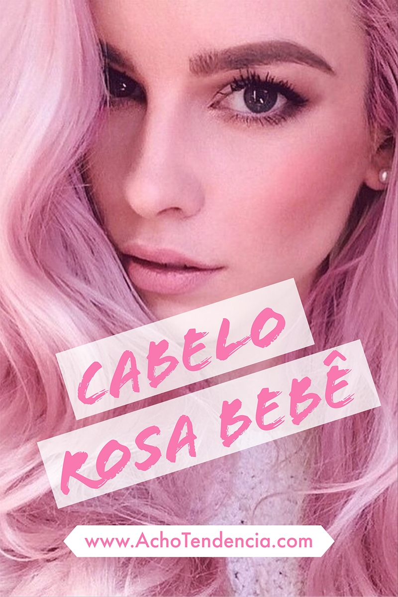 cabelo, hair, rosa, pastel, bebe, pink, inspiração, ideias, fotos, acho tendencia