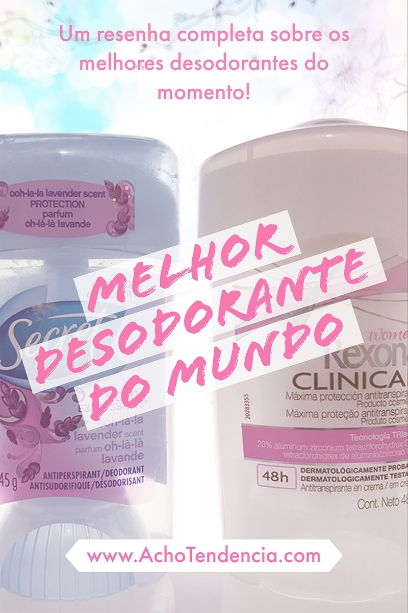 rexona clinical, desodorante, secret, americano, resenha, comparação