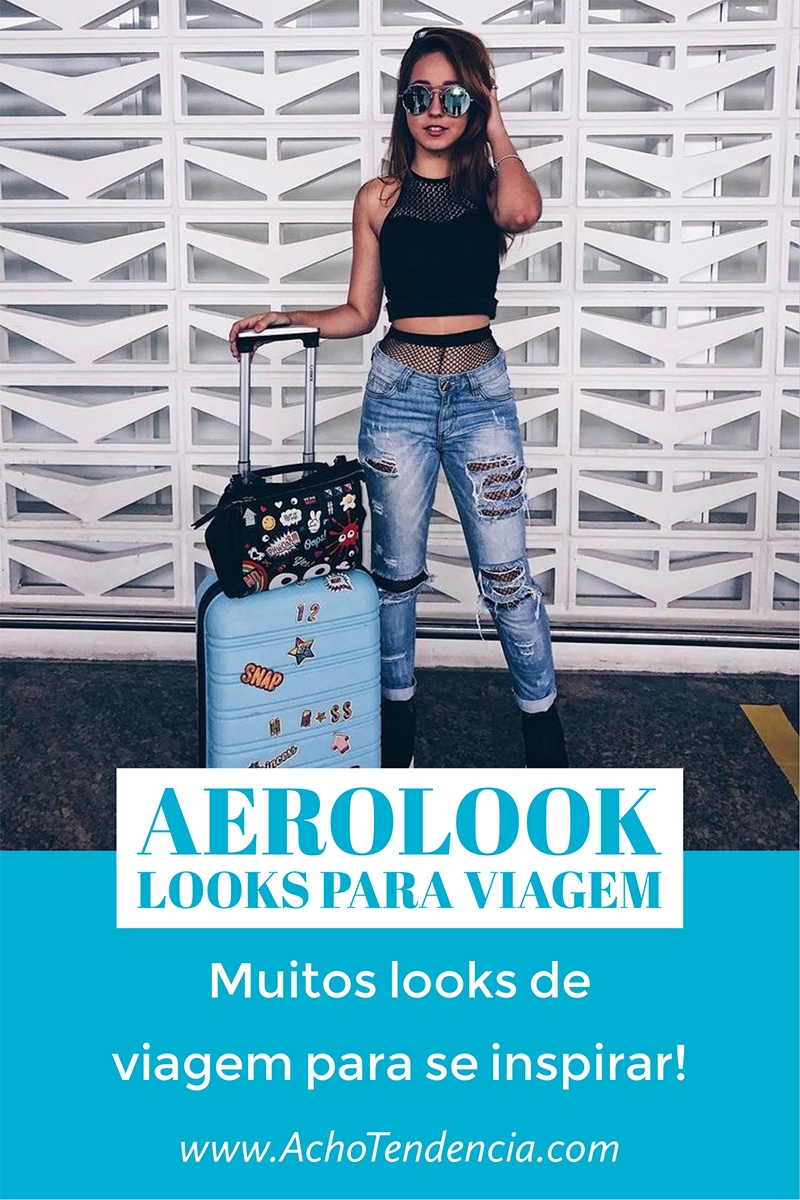 aerolook, looks, aeroporto, o que vestir, como usar, roupas pra avião, nah cardoso, camila coelho, thassia naves, luisa accorsi, chata de galocha