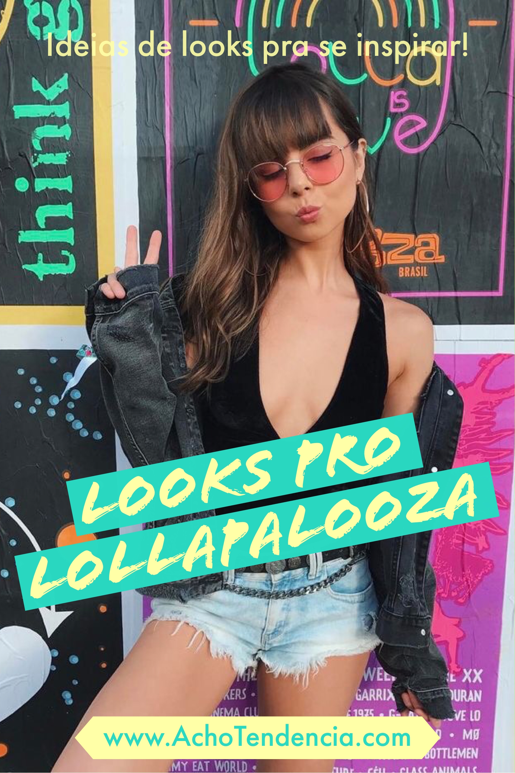 Look de Festival - Do Lollapalooza ao Coachella - Fotos, ideias, outfit, rock in rio