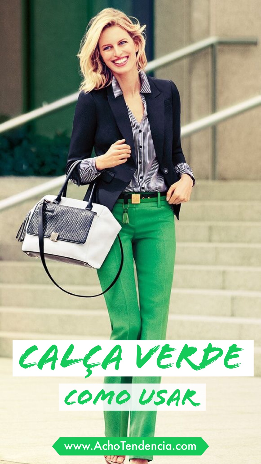 como usar, calça verde, looks, ideias, inspiração