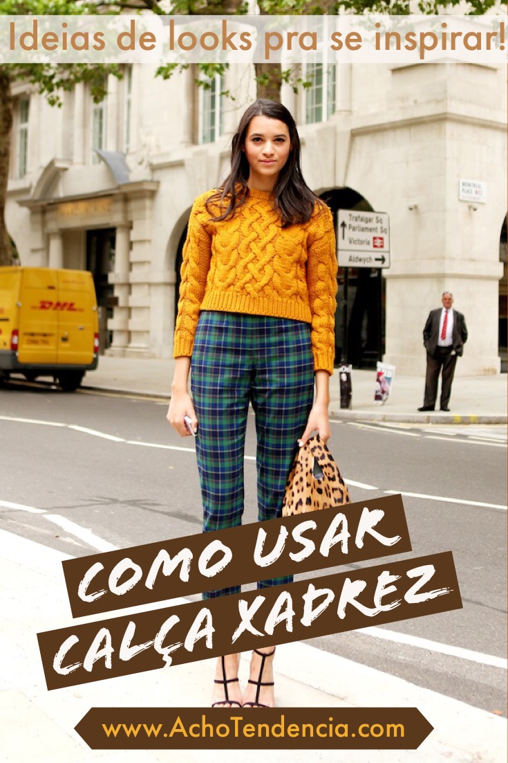 Estampa xadrez em tudo: looks lindos para saber como usar!