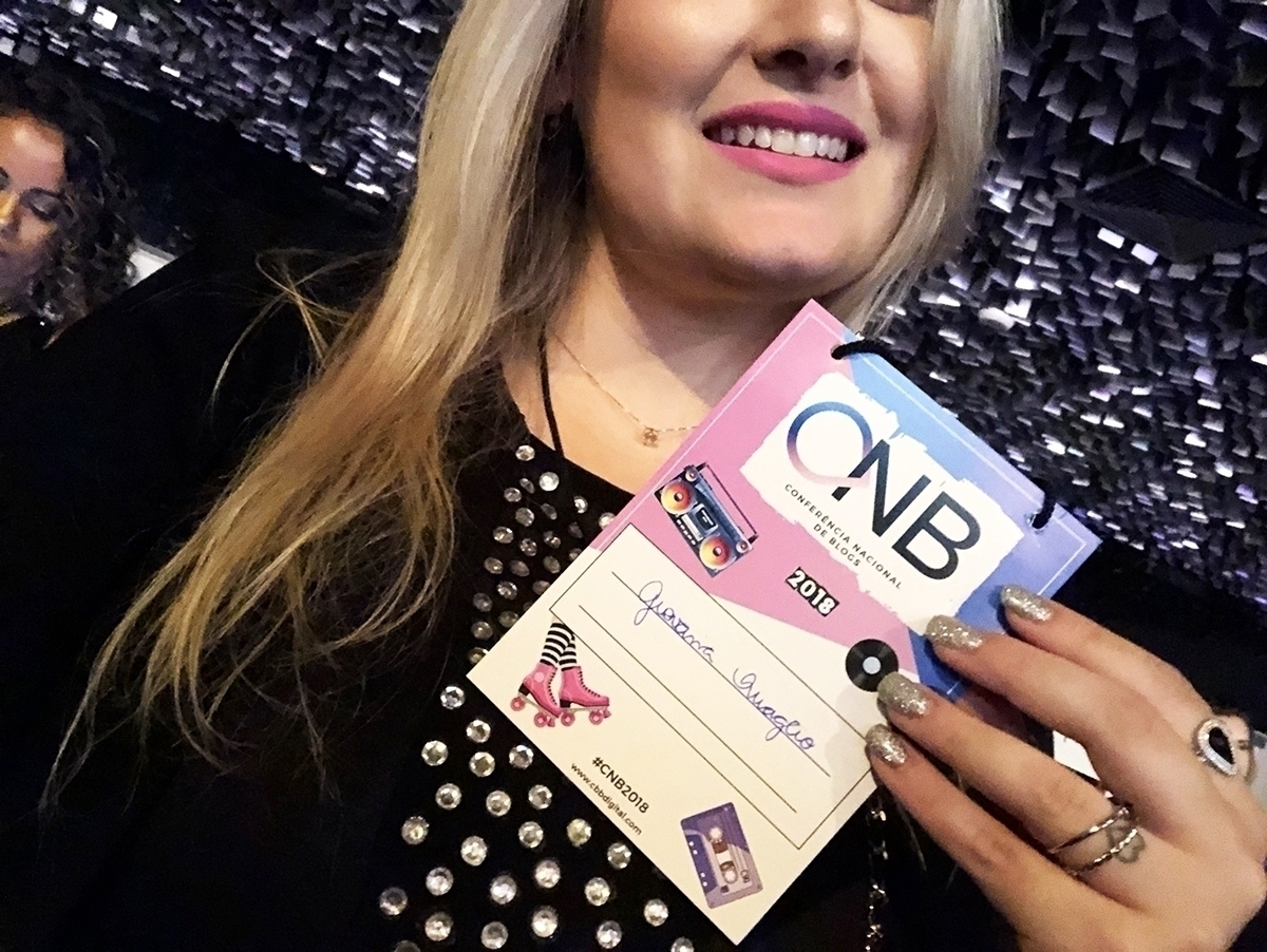 cnb2018, cbb, bloggers, ana jacobs, conferencia, nacional de blogs, recebidos, brindes, blogueira, beleza, maquiagem, cabelo, giovana quaglio