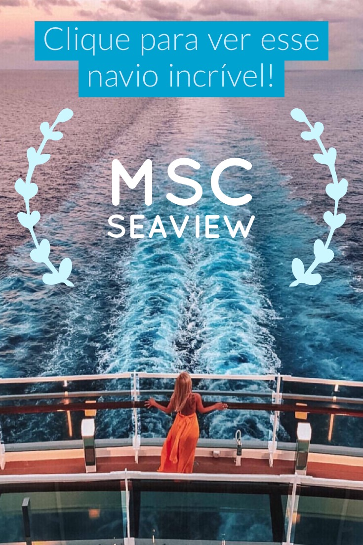 msc, seaview, navio, cruzeiro, fotos, spa, restaurante, piscina,