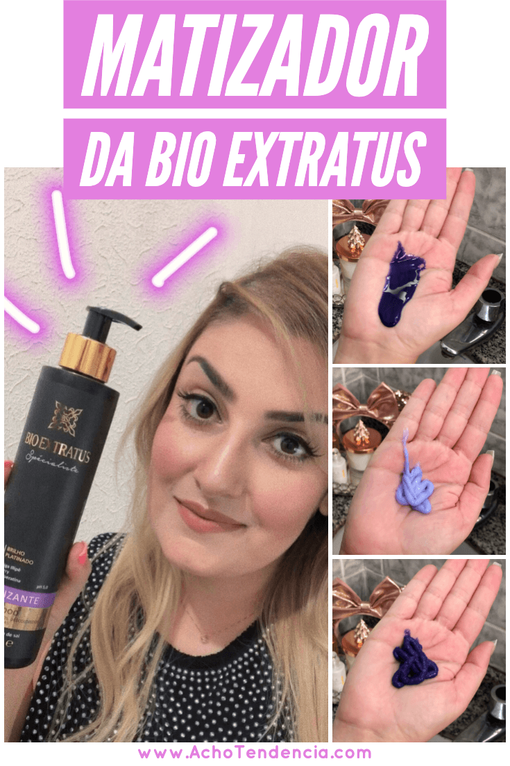 bio extratus, matizante, matizador, shampoo, condicionador, mascara, leave in, finalizador, giovana quaglio, resenha, video