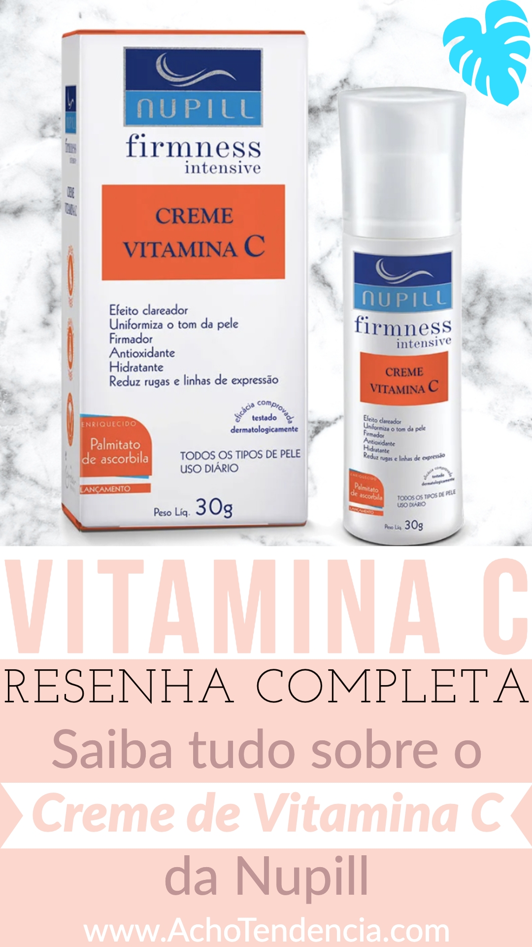 vitamina c, nupill, creme, resenha, review, como usar, funciona, cuidados com a pele,