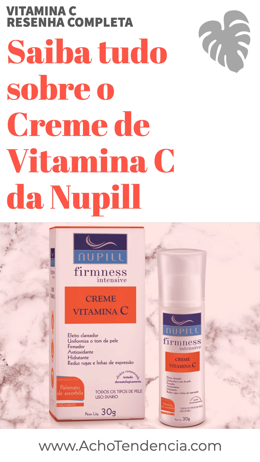 vitamina c, nupill, creme, resenha, review, como usar, funciona, cuidados com a pele,