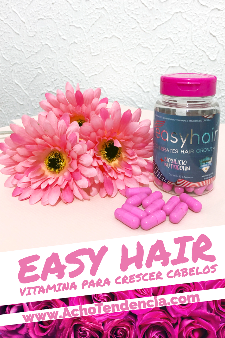 easy hair, cabelo, vitamina, complexo vitaminico, crescer cabelo, resenha, crescimento