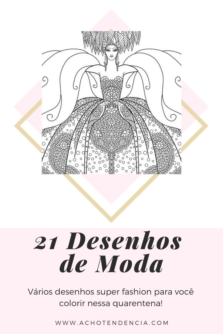 21 Desenhos de Moda para Colorir - Acho Tendência